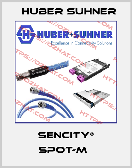 SENCITY® Spot-M   Huber Suhner