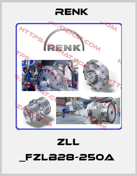 ZLL _FZLB28-250A  Renk