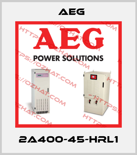 2A400-45-HRL1 AEG