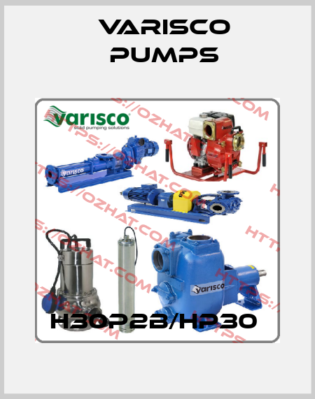 H30P2B/Hp30  Varisco pumps