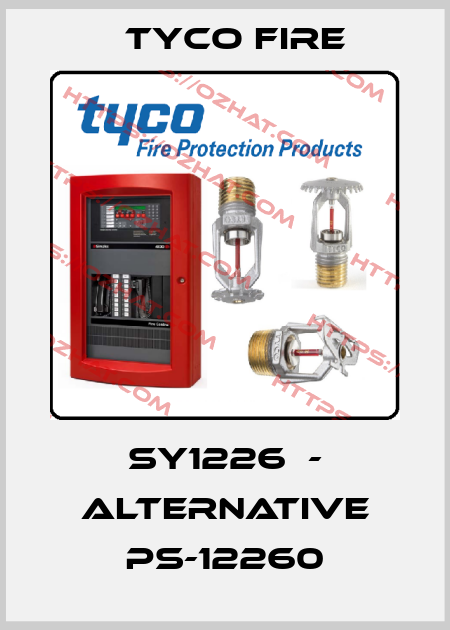 SY1226  - alternative PS-12260 Tyco Fire