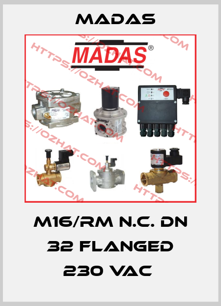 M16/RM N.C. DN 32 FLANGED 230 VAC  Madas