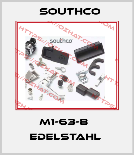 M1-63-8   EDELSTAHL  Southco