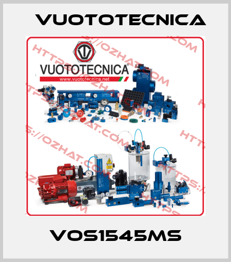 VOS1545MS Vuototecnica