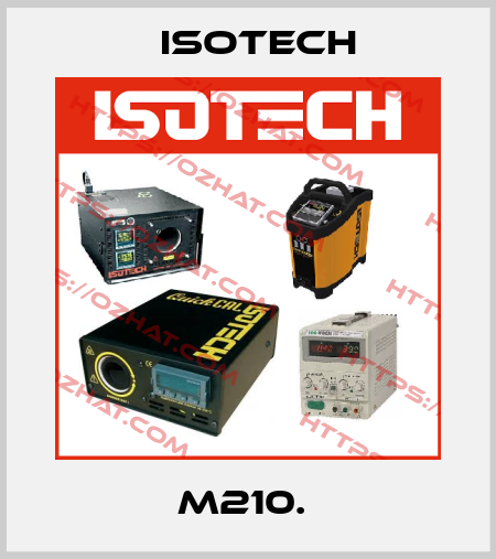 M210.  Isotech