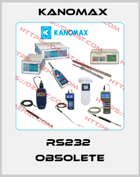 RS232  obsolete KANOMAX
