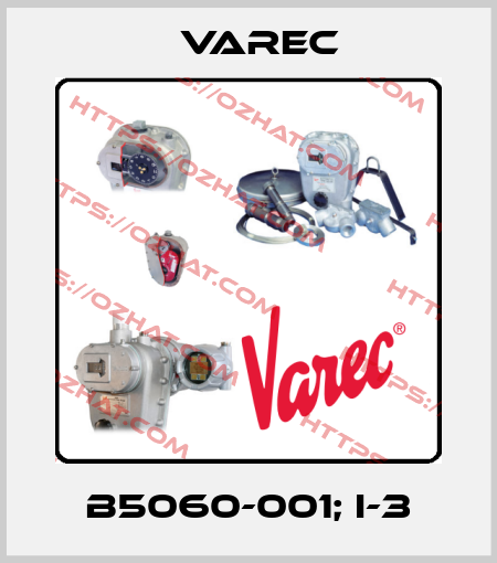 B5060-001; I-3 Varec