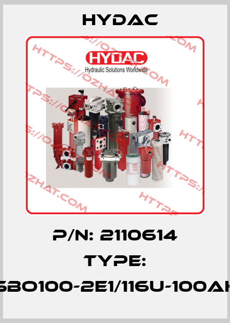 P/N: 2110614 Type: SBO100-2E1/116U-100AK Hydac