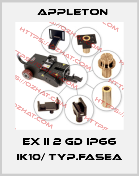 Ex II 2 GD IP66 IK10/ Typ.FASEA Appleton