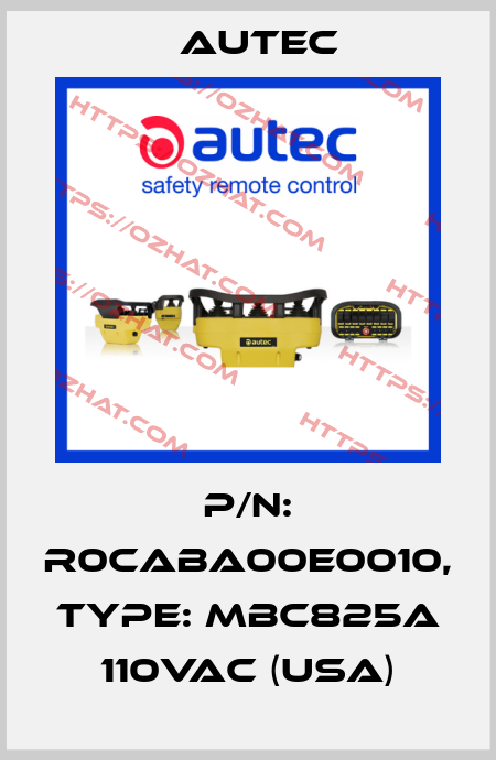P/N: R0CABA00E0010, Type: MBC825A 110VAC (USA) Autec