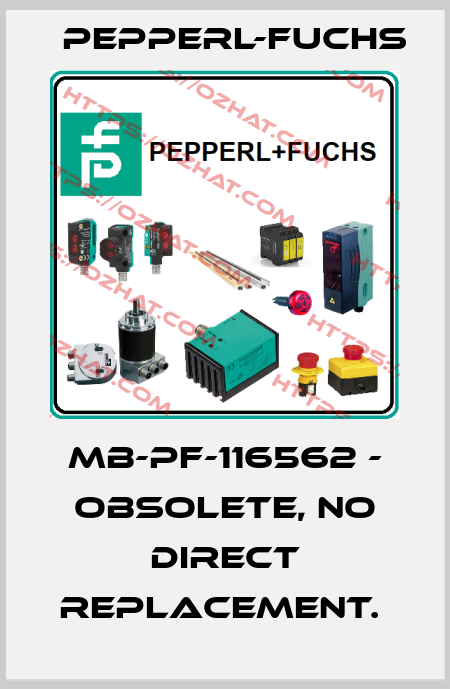 MB-PF-116562 - OBSOLETE, NO DIRECT REPLACEMENT.  Pepperl-Fuchs