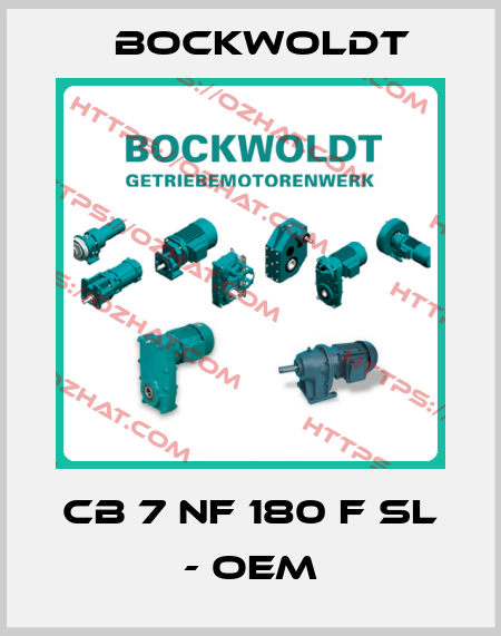 CB 7 NF 180 F SL - OEM Bockwoldt