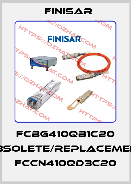 FCBG410QB1C20 obsolete/replacement FCCN410QD3C20 Finisar