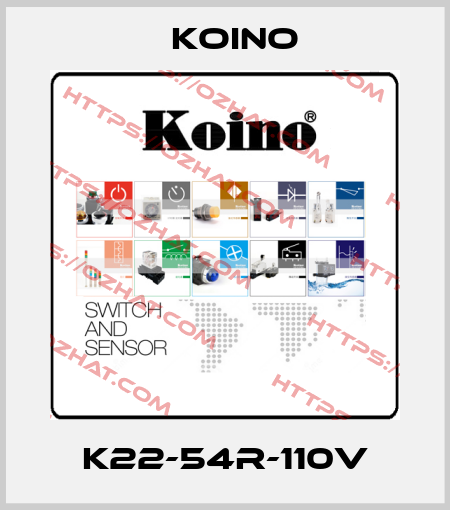 K22-54R-110V Koino