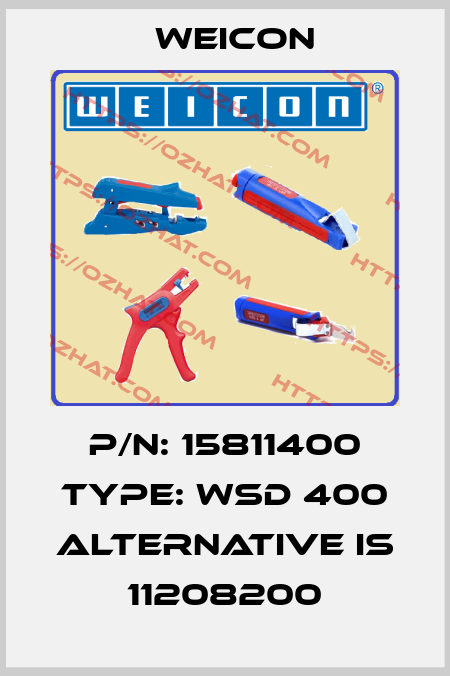 P/N: 15811400 Type: WSD 400 alternative is 11208200 Weicon