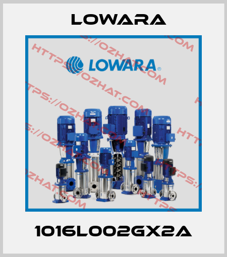 1016L002GX2A Lowara