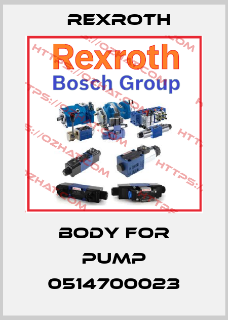 Body for pump 0514700023 Rexroth