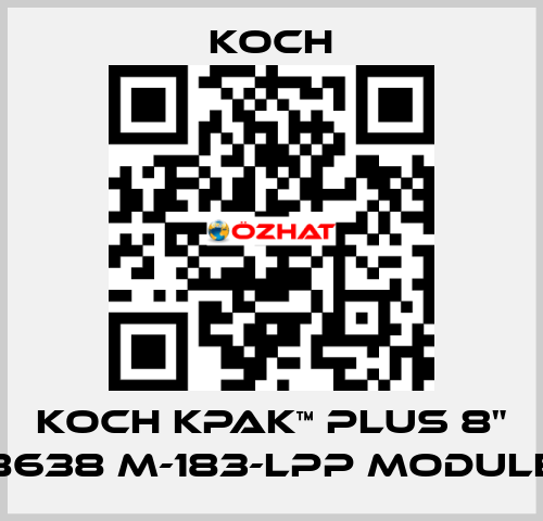 KOCH KPAK™ PLUS 8" 8638 M-183-LPP Module KOCH