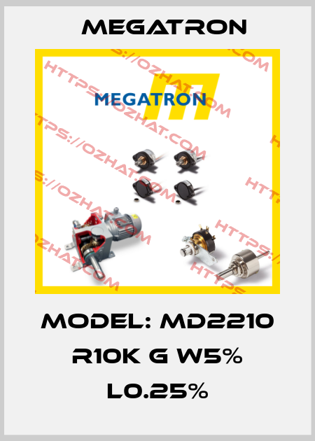 Model: MD2210 R10K G W5% L0.25% Megatron