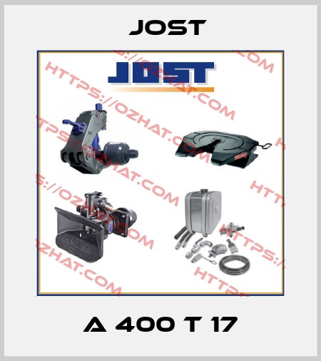 A 400 T 17 Jost