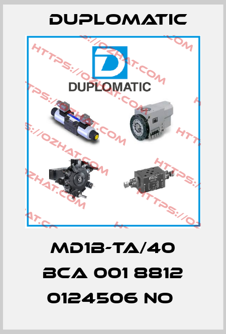MD1B-TA/40 BCA 001 8812 0124506 NO  Duplomatic