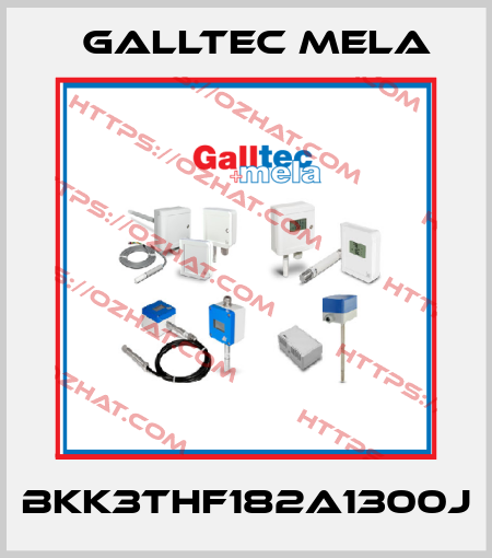 BKK3THF182A1300J Galltec Mela