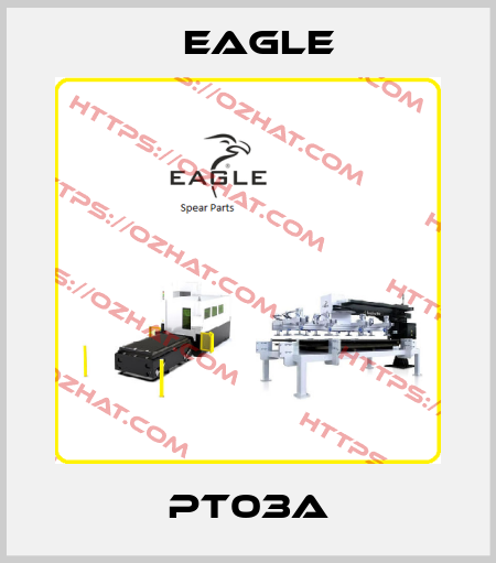 PT03A EAGLE