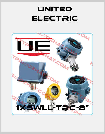 1XSWLL-TRC-8" United Electric