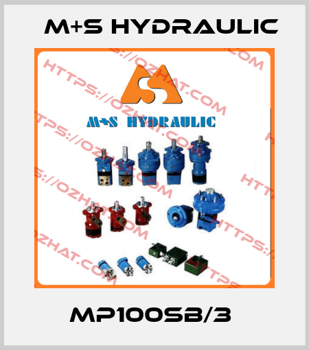 MP100SB/3  M+S HYDRAULIC