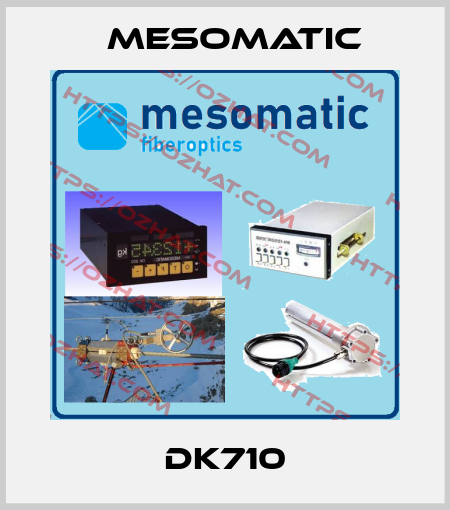 DK710 Mesomatic