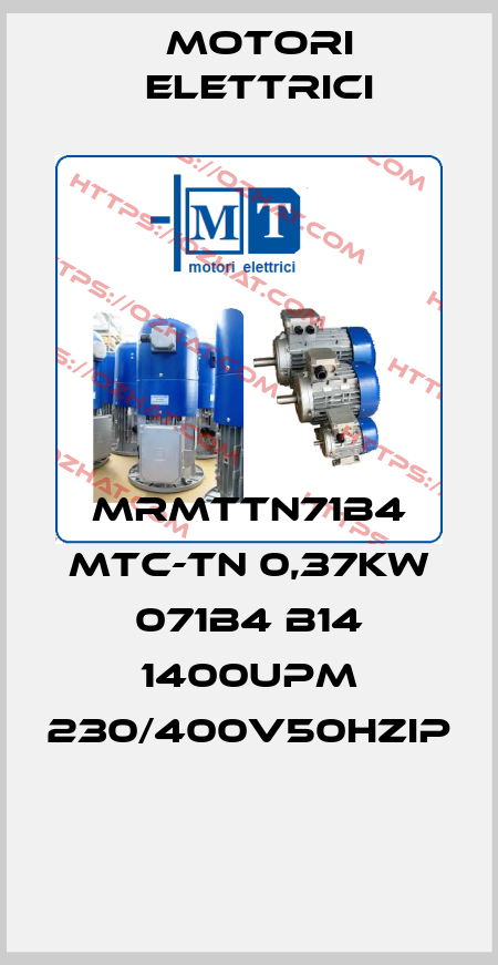 MRMTTN71B4 MTC-TN 0,37KW 071B4 B14 1400UPM 230/400V50HZIP  Motori Elettrici