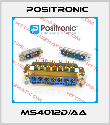 MS4012D/AA  Positronic