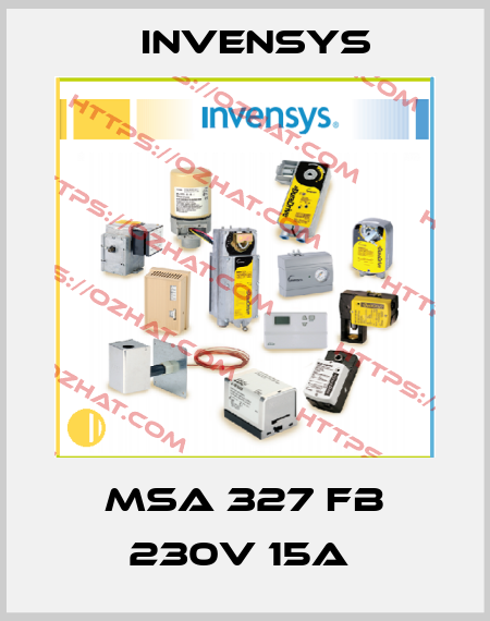 MSA 327 FB 230V 15A  Invensys