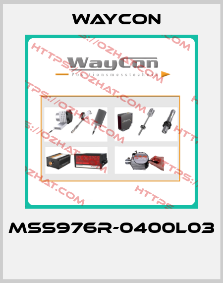 MSS976R-0400L03  Waycon