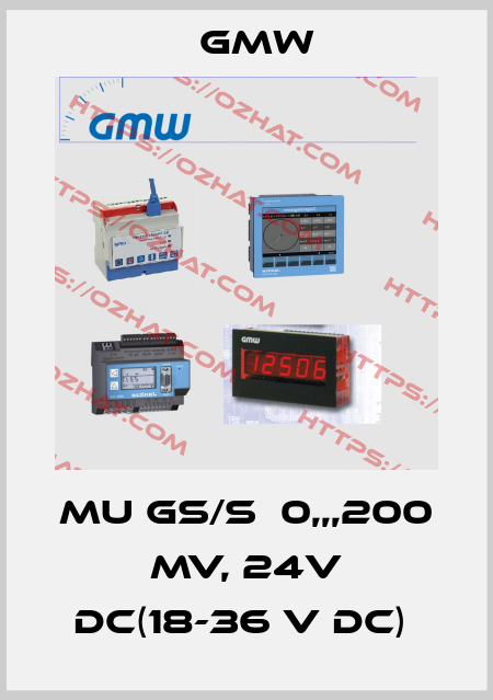 MU GS/S  0,,,200 MV, 24V DC(18-36 V DC)  GMW