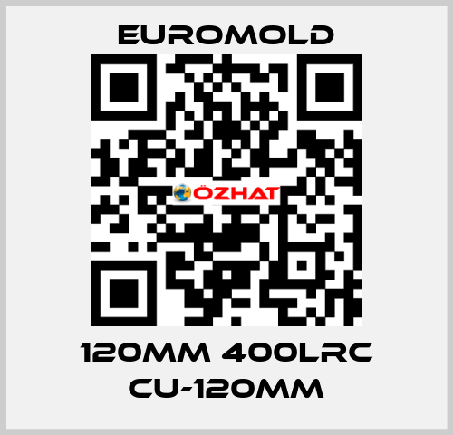 120MM 400LRC CU-120MM EUROMOLD
