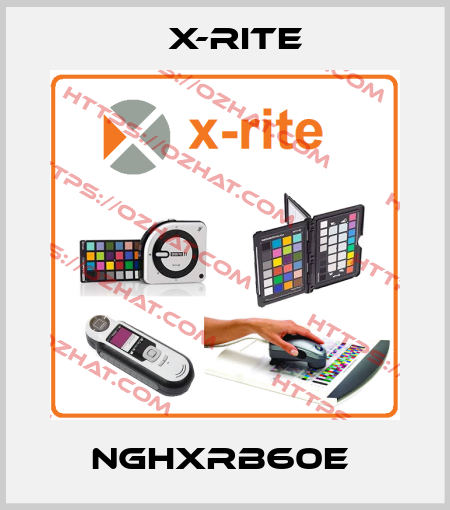 NGHXRB60E  X-Rite
