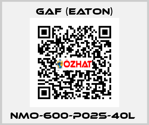 NMO-600-P02S-40L  Gaf (Eaton)
