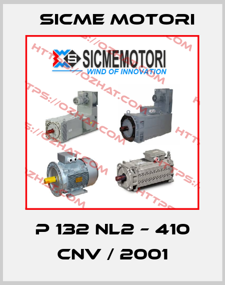 P 132 NL2 – 410 CNV / 2001 Sicme Motori