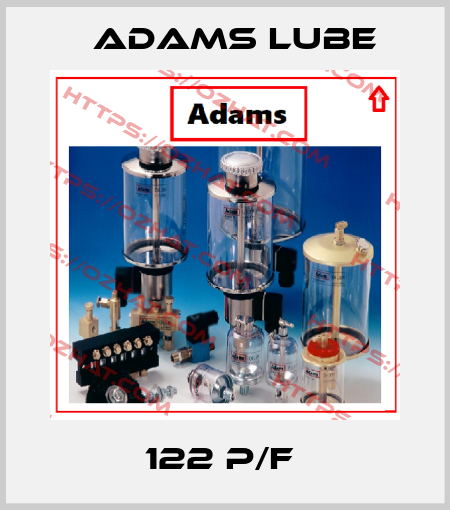 122 P/F  Adams Lube