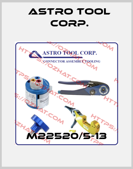 M22520/5-13 Astro Tool Corp.