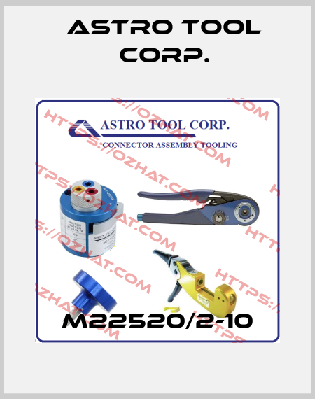 M22520/2-10 Astro Tool Corp.