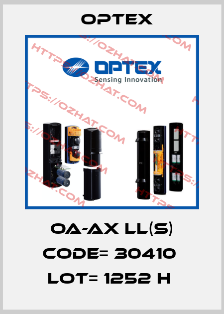 OA-AX LL(S) CODE= 30410  LOT= 1252 H  Optex