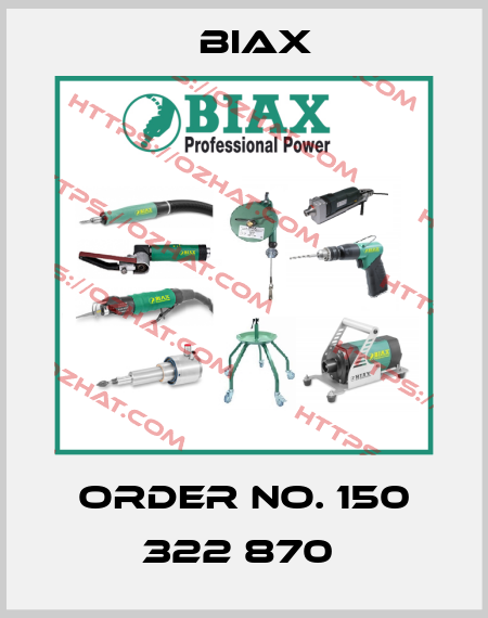 ORDER NO. 150 322 870  Biax