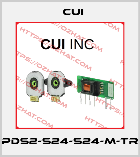 PDS2-S24-S24-M-TR Cui