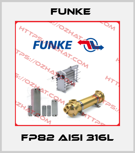 FP82 AISI 316L Funke
