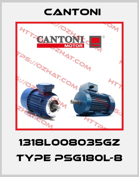 1318L008035GZ Type PSG180L-8 Cantoni