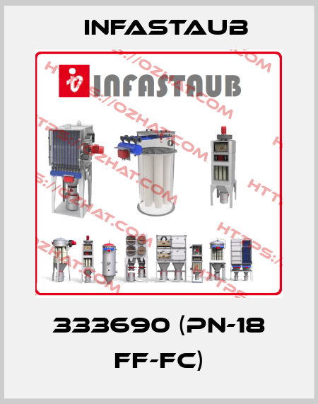 333690 (PN-18 FF-FC) Infastaub
