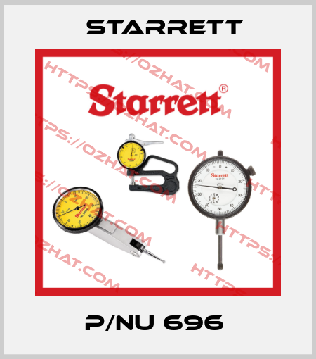 P/NU 696  Starrett