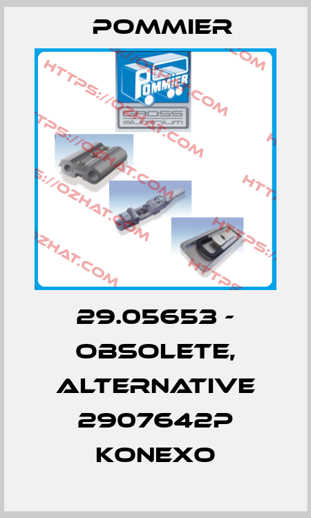 29.05653 - obsolete, alternative 2907642P KONEXO Pommier